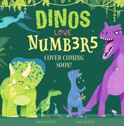Cover of: Dinos Do Numbers: Learn to Love Maths with Dinosaurs