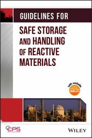 Cover of: Guidelines for Safe Storage and Handling of Reactive Materials