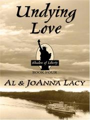 Cover of: Undying love by Al Lacy