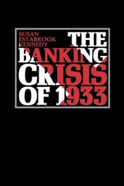 Cover of: Banking Crisis Of 1933