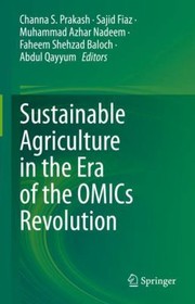 Cover of: Sustainable Agriculture in the Era of the OMICs Revolution