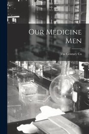 Cover of: Our Medicine Men