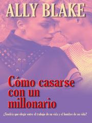 Cover of: Cómo casarse con un millonario