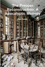 Cover of: Prepper Reconstruction: A Apocalyptic Memory