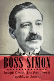 Cover of: Boss Simon : Joseph Simon: the First Jewish Republican Senator