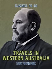 Cover of: Travels in Western Australia by May Vivienne, May Vivienne