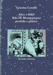 Cover of: Alice o Kiki? Kiki de Montparnasse Modella e Pittrice