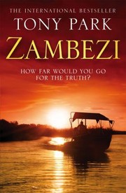 Cover of: Zambezi by Tony Park, Tony Park