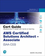 Cover of: AWS Certified Solutions Architect - Associate (SAA-C03) Cert Guide by Mark Wilkins, Mark Wilkins