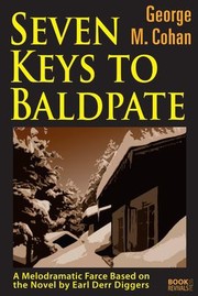 Cover of: Seven Keys to Balpate by George M. Cohan