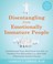 Cover of: Disentangling from Emotionally Immature People