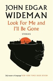 Cover of: Look for Me and I'll Be Gone