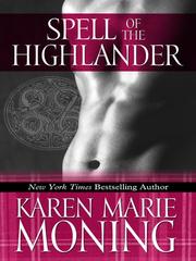 Cover of: Spell of the Highlander by Karen Marie Moning