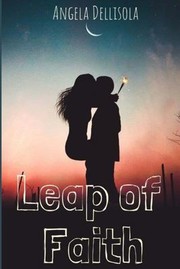 Cover of: Leap of Faith by Angela Dell'Isola, Story Shares