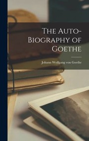 Cover of: Auto-Biography of Goethe