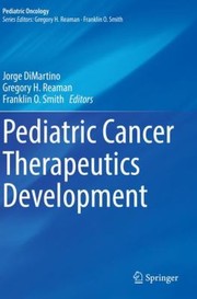 cover of Pediatric Cancer Therapeutics Development