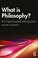 Cover of: What Is Philosophy?