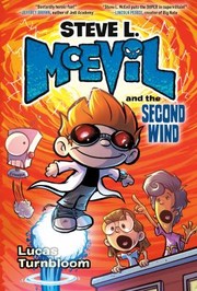 Cover of: Steve L. Mcevil and the Second Wind