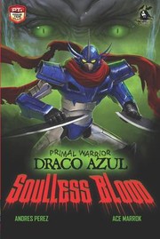 Cover of: Primal Warrior Draco Azul: Soulless Blood