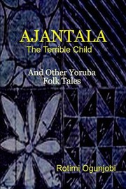 Cover of: Ajantala and Other Yoruba Folk Tales