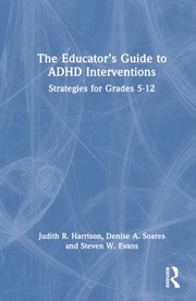 Cover of: Educator's Guide to ADHD Interventions: Strategies for Grades 5-12