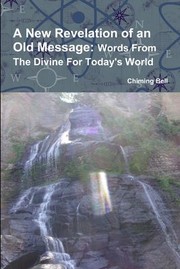 New Revelation of an Old Message