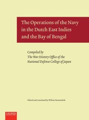 Cover of: The Operations of the Navy in the Dutch East Indies and the Bay of Bengal