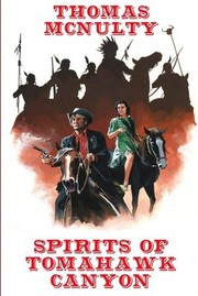 Cover of: Spirits of Tomahawk Canyon