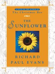 The Sunflower by Richard Paul Evans