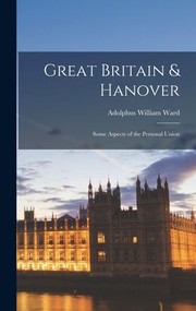 Cover of: Great Britain & Hanover: Some Aspects of the Personal Union