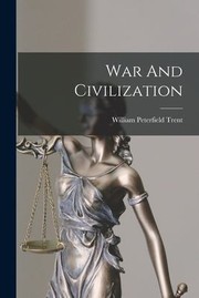 Cover of: War and Civilization