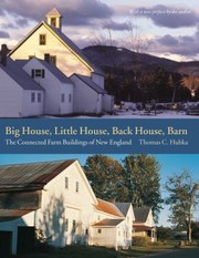 Cover of: Big House, Little House, Back House, Barn: The Connected Farm Buildings of New England