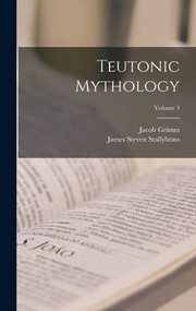 Cover of: Teutonic Mythology; Volume 3