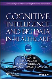 Cognitive Intelligence and Big Data in Healthcare cover