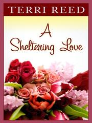 Cover of: A sheltering love by Terri Reed