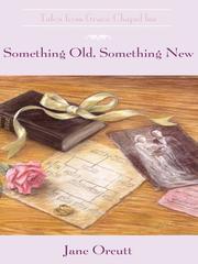 Cover of: Something old, something new: tales from Grace Chapel Inn