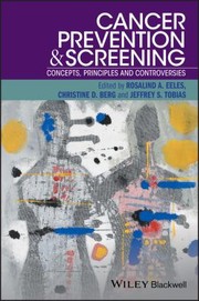 Cover of: Cancer Prevention and Screening: Concepts, Principles and Controversies