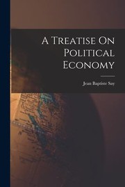 Cover of: Treatise on Political Economy