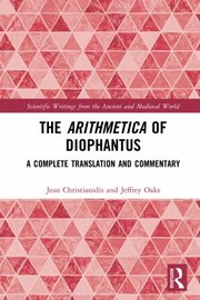 Cover of: Arithmetica of Diophantus: A Complete Translation and Commentary