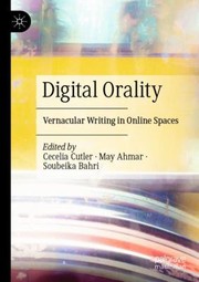 Cover of: Digital Orality: Vernacular Writing in Online Spaces