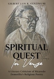 Cover of: Spiritual Quest in Verse: A Literary Criticism of Ricaredo Demetillos Religious Poetry