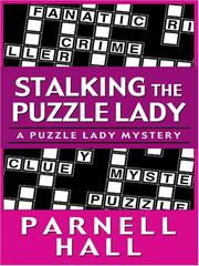 Cover of: Stalking The Puzzle Lady by Parnell Hall, Parnell Hall