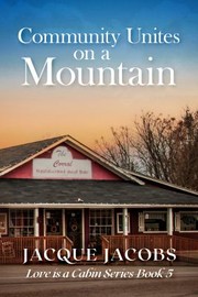 Cover of: Community Unites on a Mountain by Ken Czarnomski, Bill Johnston