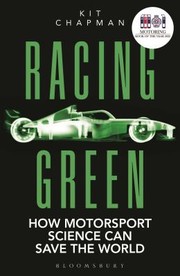 Cover of: Racing Green: How Motorsport Science Can Save the World