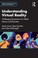 Cover of: Understanding Virtual Reality