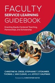Cover of: Faculty Service-Learning Guidebook: Enacting Equity-Centered Teaching, Partnerships, and Scholarship