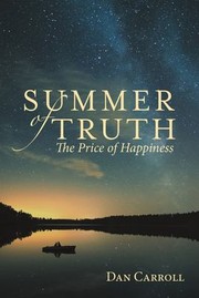 Cover of: Summer of Truth: The Price of Happiness