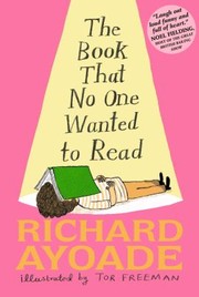 Cover of: Book That No One Wanted to Read by Richard Ayoade, Tor Freeman