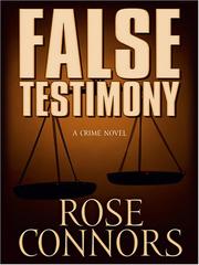 Cover of: False testimony by Rose Connors