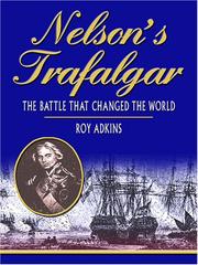 Cover of: Nelson's Trafalgar by Roy Adkins